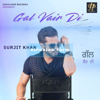 Gal Vair Di mp3 download