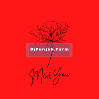 Me & You mp3 download