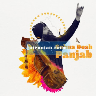 Sohna Desh Panjab mp3 download