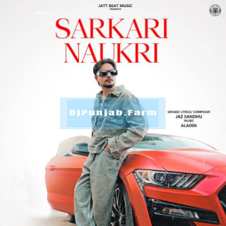Sarkari Naukri mp3 download